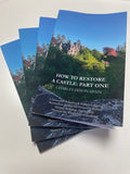 How to Restore a Castle by Charles Dixon-Spain