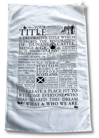 Dunans Project Manifesto Teatowel - Scottish Laird