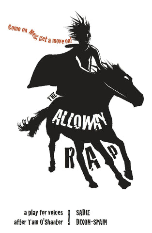 The Alloway Rap: A Play for Voices - Scottish Laird