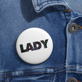 Lady Pin Button