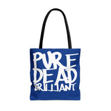 Pure Dead Brilliant Tote Bag (AOP)