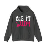 Gie it Laldy Hoodie: Quotes Celebrating Scotland