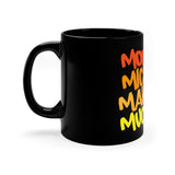 Mony a Mickle Maks a Muckle!: 11oz Black Mug