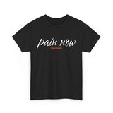 Pain now (Beer Later)