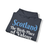 Scotland - The Birthplace of Valour: Quotes Celebrating Scotland