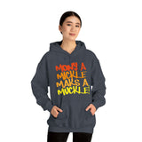 Mony a Mickle Hoodie: Quotes Celebrating Scotland