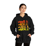 Mony a Mickle Hoodie: Quotes Celebrating Scotland