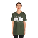 Is the bear still chasing me? tee
