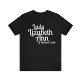 Lady Lisabeth Ann of Dunans Castle Personlised Tee