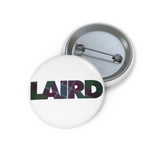 Laird Pin Button