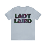 Lady Laird Short Sleeve Tee