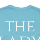 The Lady Short Sleeve Tee