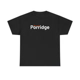 Powered by Porridge