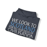We Look to Scotland Hoodie: Quotes Celebrating Scotland