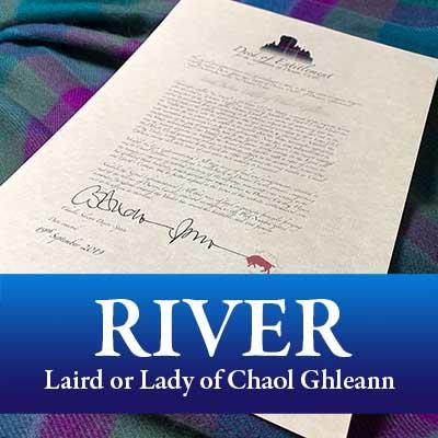Laird or Lady of Chaol Ghleann (River Package)